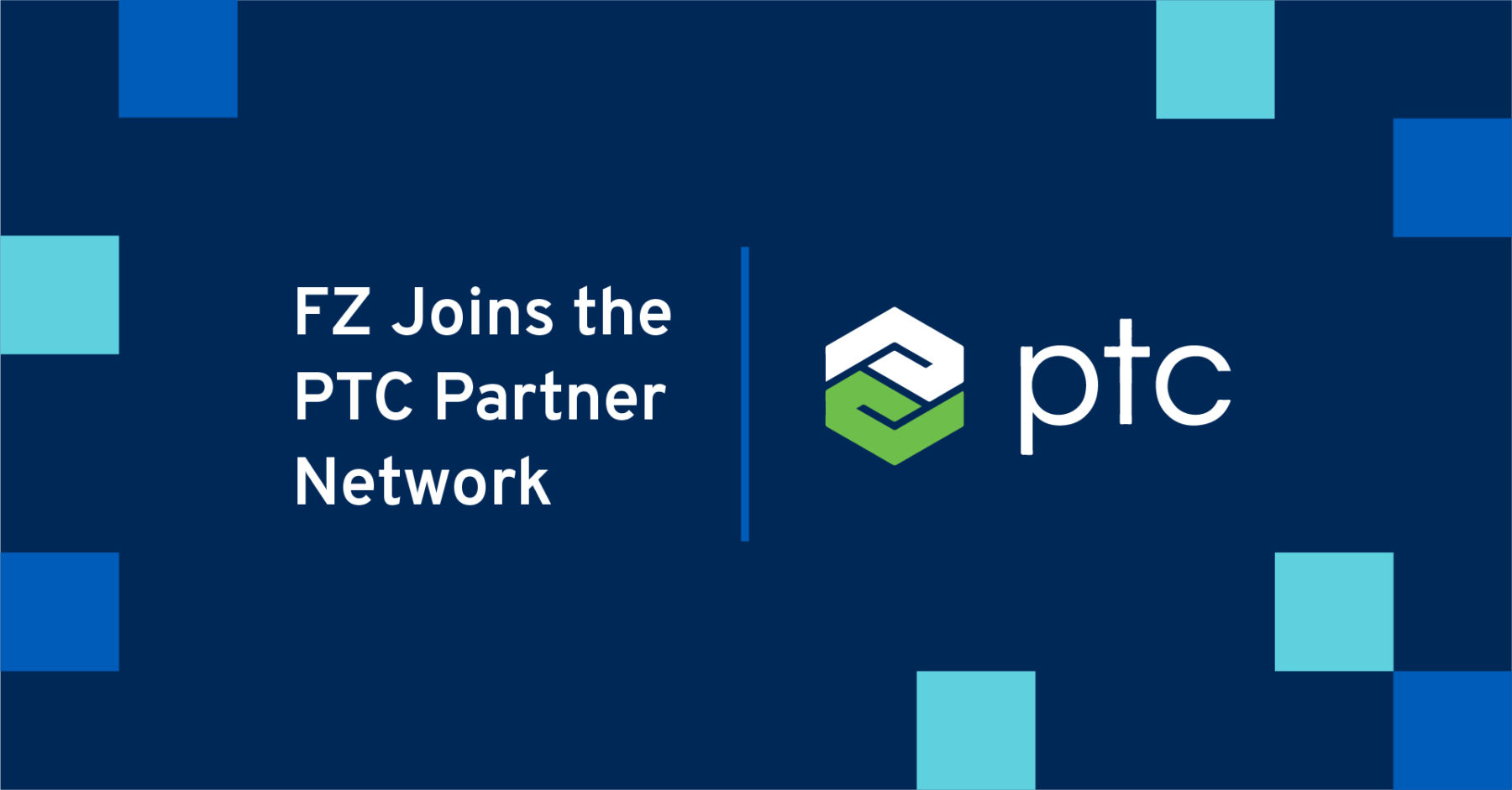 FZ joins the PTC Partner Network and their Industrial IoT solutions